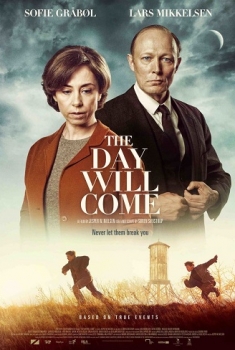 The Day Will Come (2016)