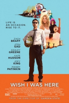 Wish I Was Here (2014)