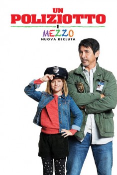 Un poliziotto e mezzo – Nuova recluta (2017)